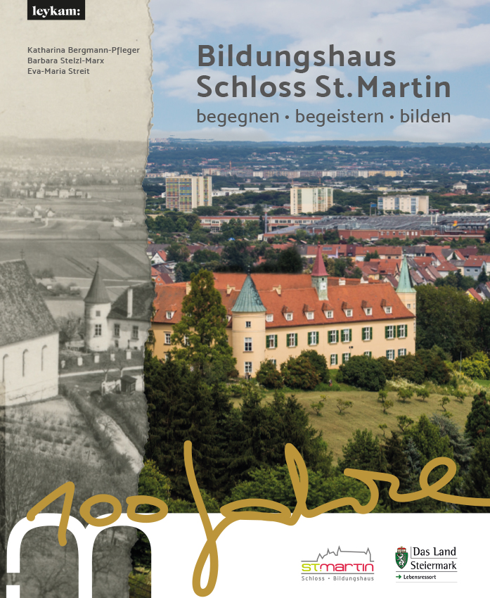 Bildungshaus Schloss St. Martin – 100 Jahre
