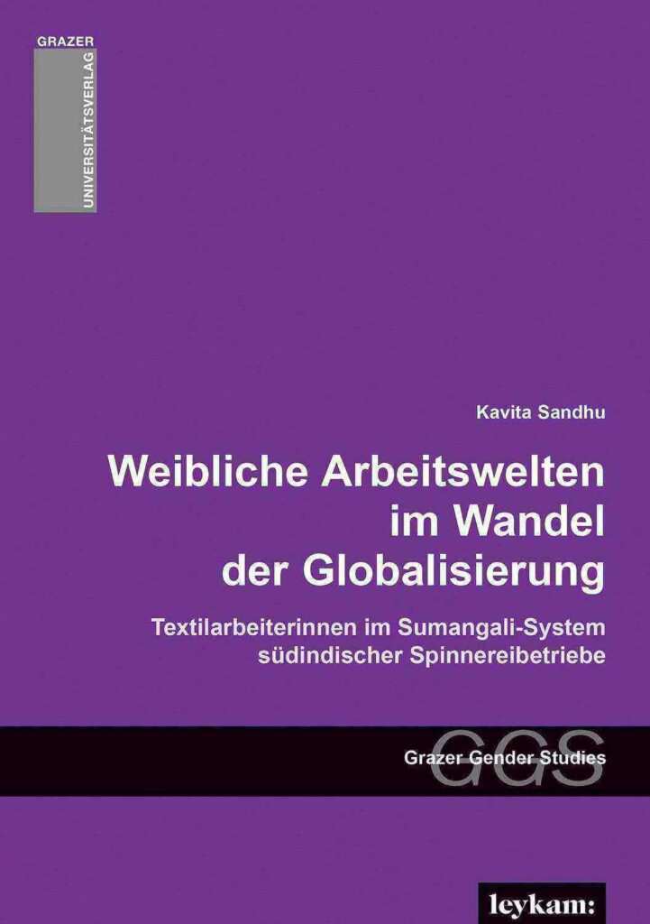 Weibliche Arbeitswelten im Wandel der Globalisierung