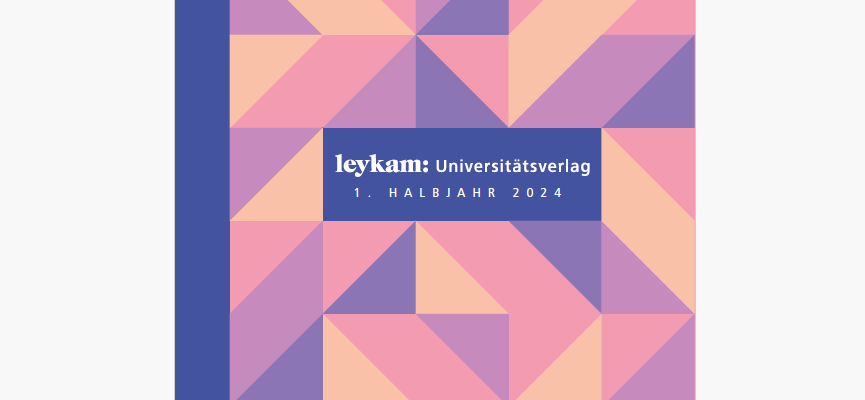 Programm Leykam Universitätsverlag 1. Halbjahr 2024